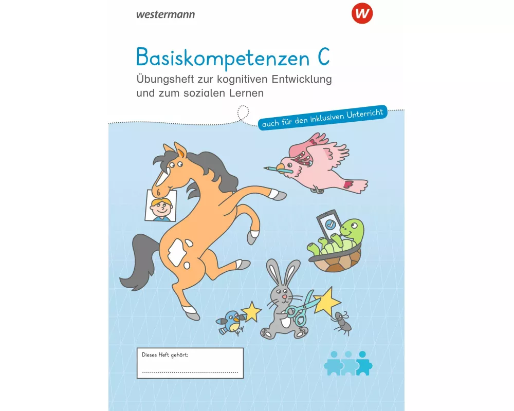 Westermann Unterrichtsmaterialien Grundschule. Vorläuferfähigkeiten C Kognitive und soziale Basiskompetenzen