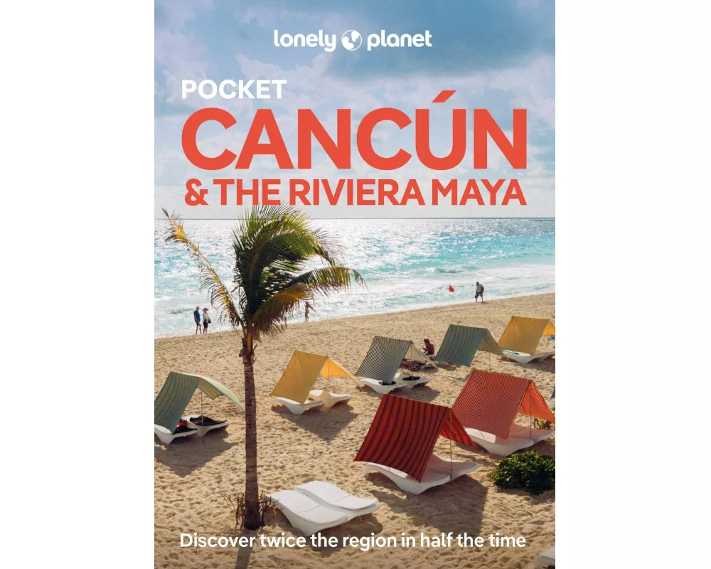 Lonely Planet Pocket Cancun & the Riviera Maya