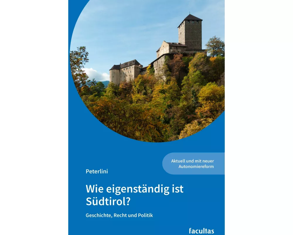 Wie eigenständig ist Südtirol?