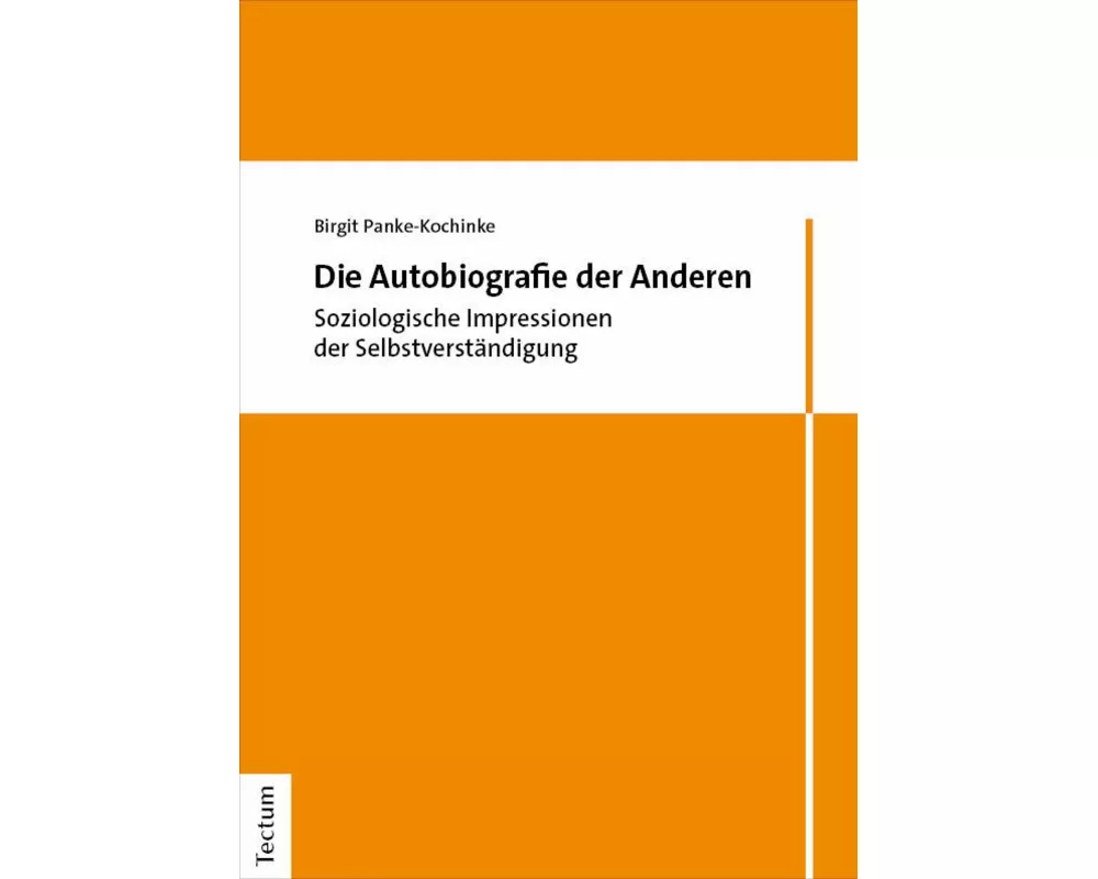 Die Autobiografie der Anderen