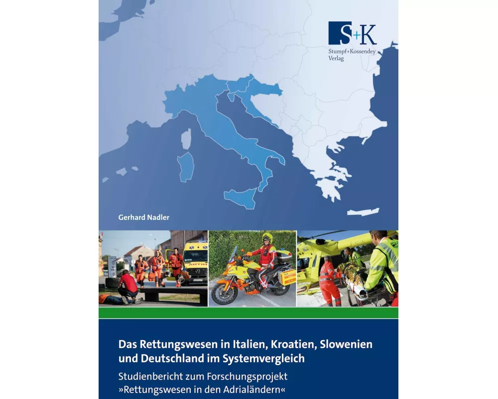 Das Rettungswesen in Italien, Kroatien, Slowenien und Deutschland im Systemvergleich