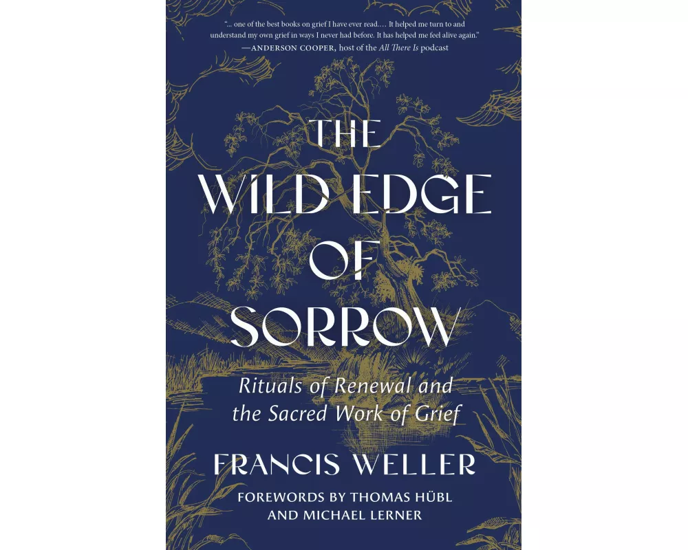 The Wild Edge of Sorrow
