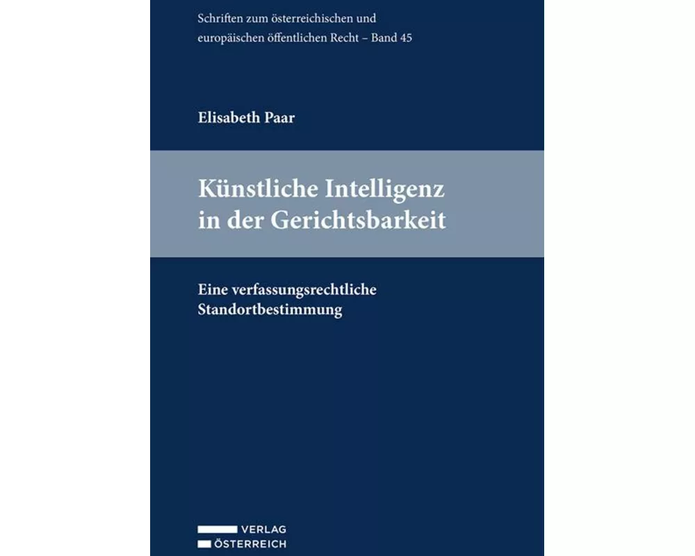 Künstliche Intelligenz in der Gerichtsbarkeit