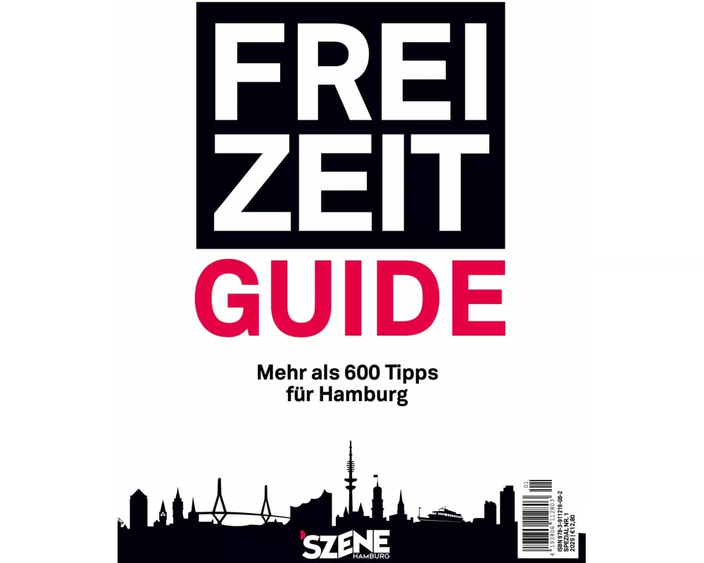 SZENE HAMBURG FREI ZEIT - der Guide 2025