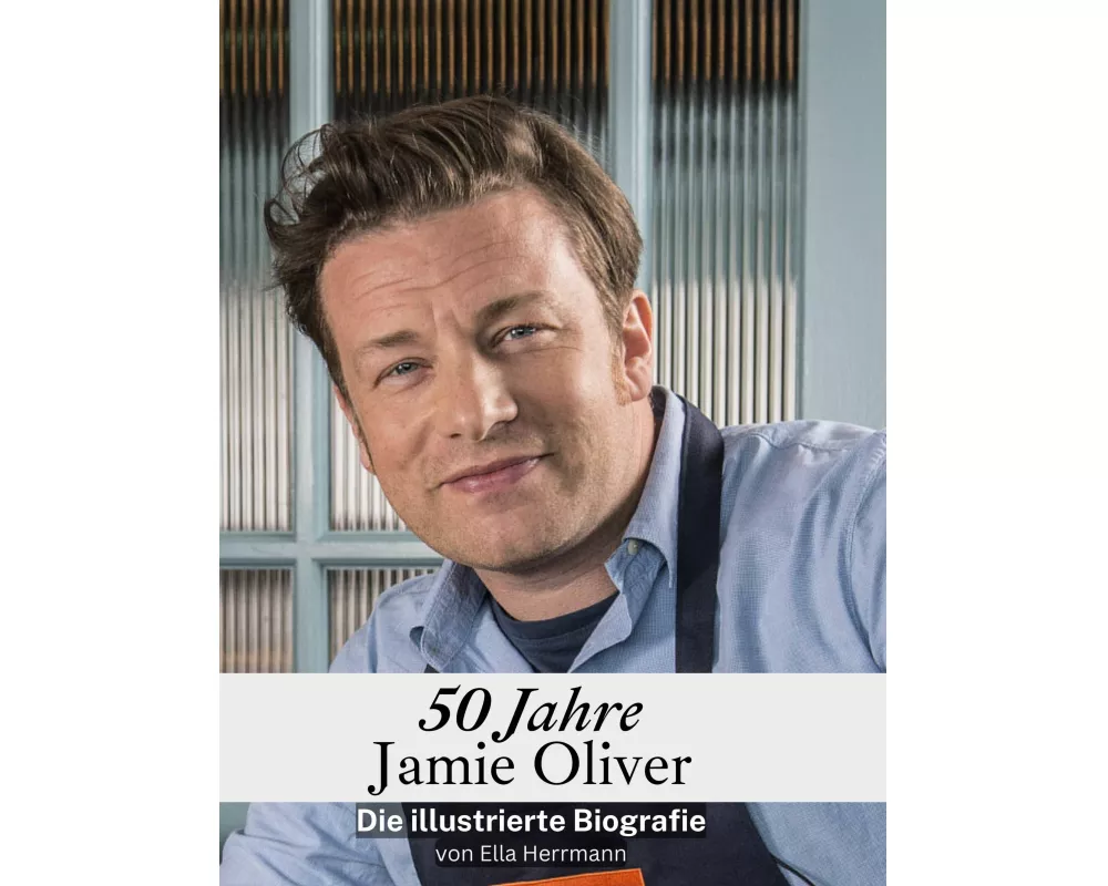 50 Jahre Jamie Oliver