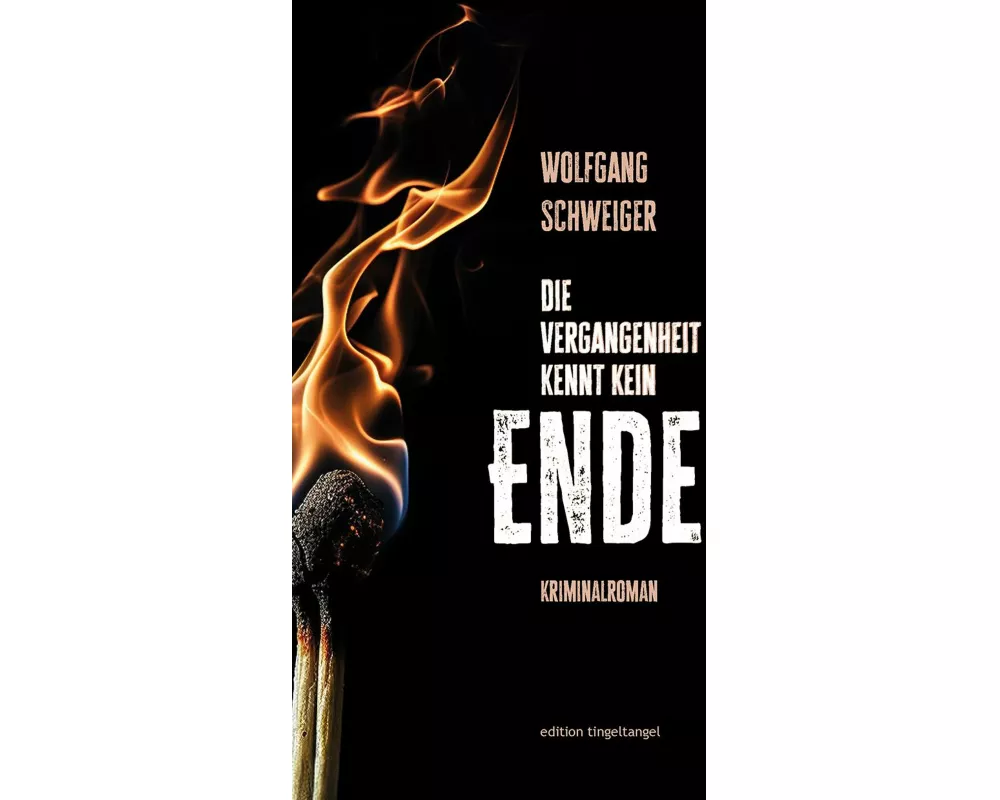 Die Vergangenheit kennt kein Ende