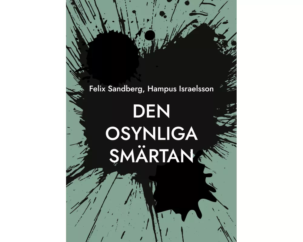Den osynliga smärtan