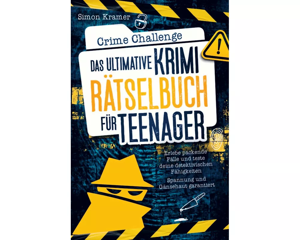 Crime Challenge - Das ultimative Krimirätselbuch für Teenager