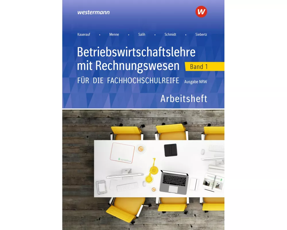 Betriebswirtschaftslehre mit Rechnungswesen für die Fachhochschulreife - Ausgabe Nordrhein-Westfalen