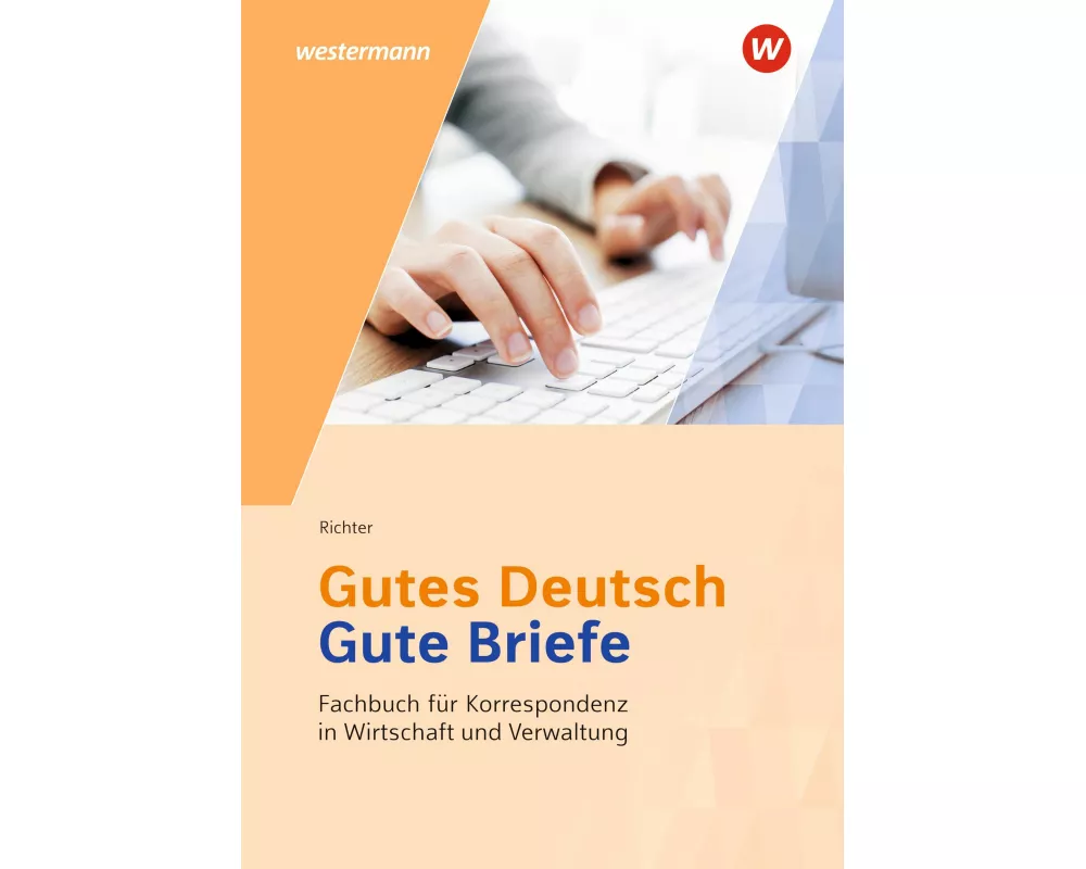 Gutes Deutsch - Gute Briefe