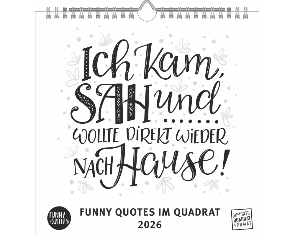DUMONT - Funny Quotes im Quadrat 2026 – Typo-Wandkalender 23 x 23 cm mit frechen Sprüchen, für Design- und Sprüche-Fans