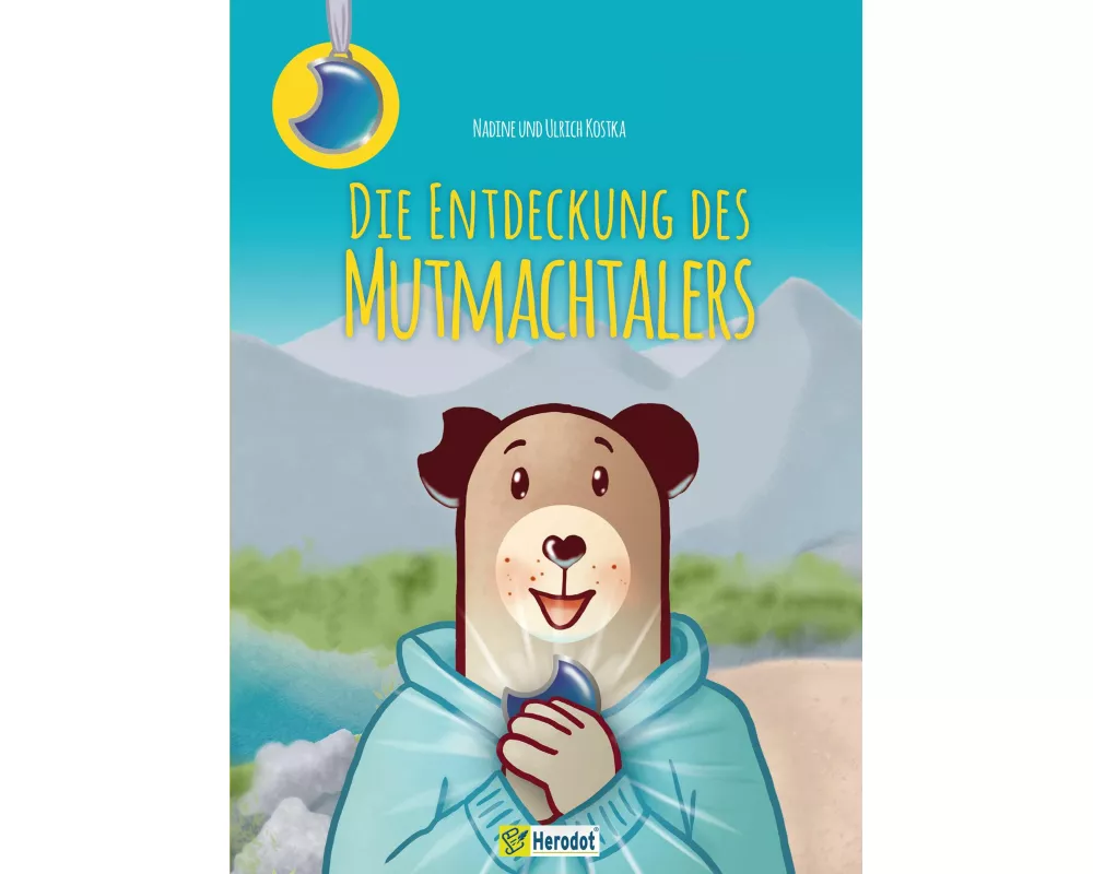 Die Entdeckung des Mutmachtalers