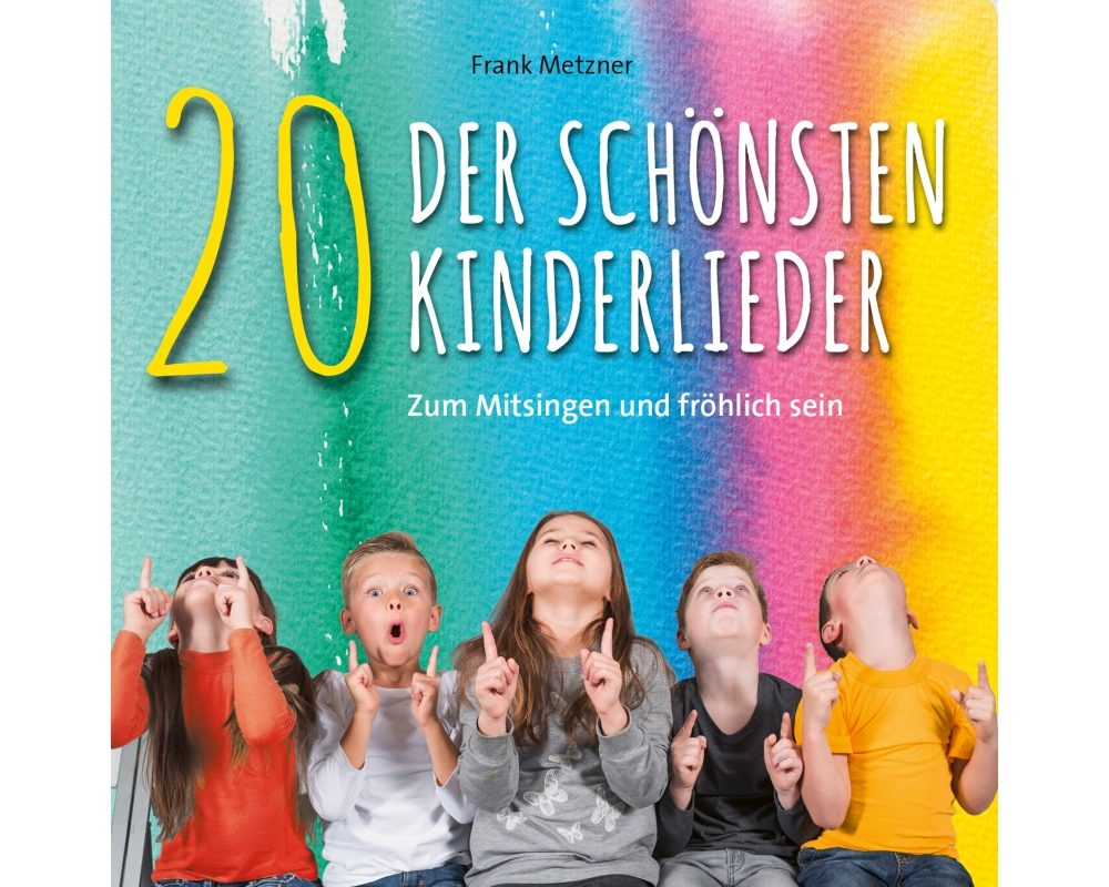 20 der schönsten Kinderlieder