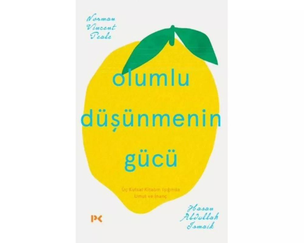 Olumlu Düsünmenin Gücü