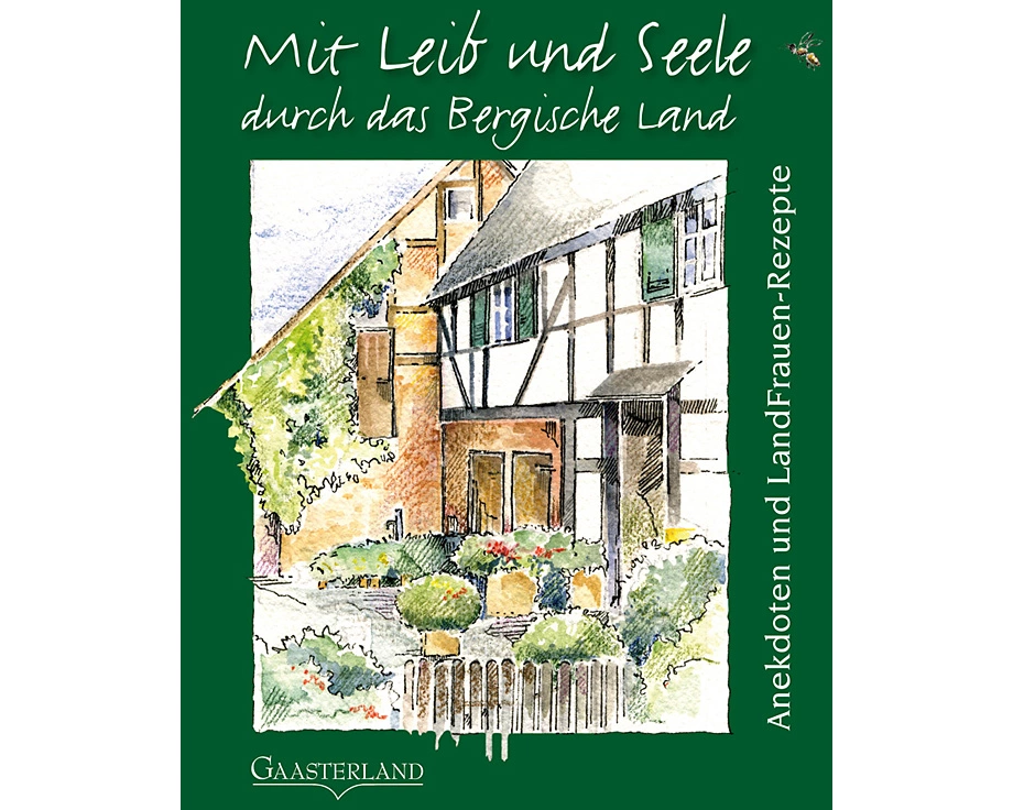 Mit Leib und Seele durch das Bergische Land