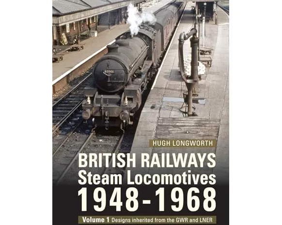 British Railways Steam Locomotives 1948-68