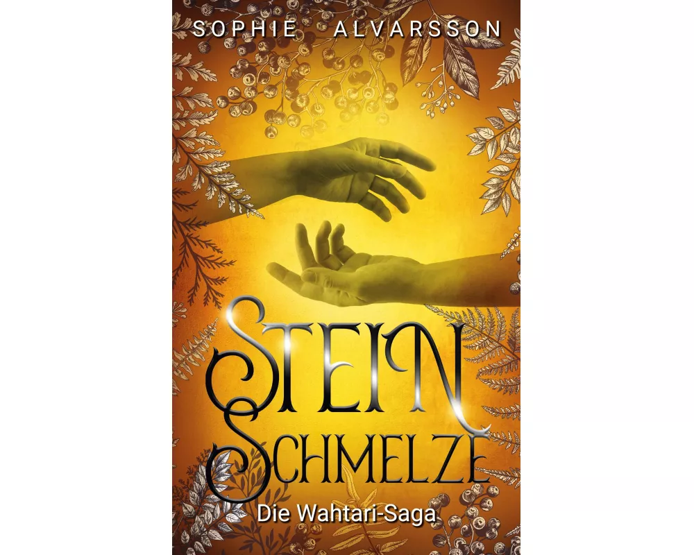 Die Wahtari-Saga. Steinschmelze