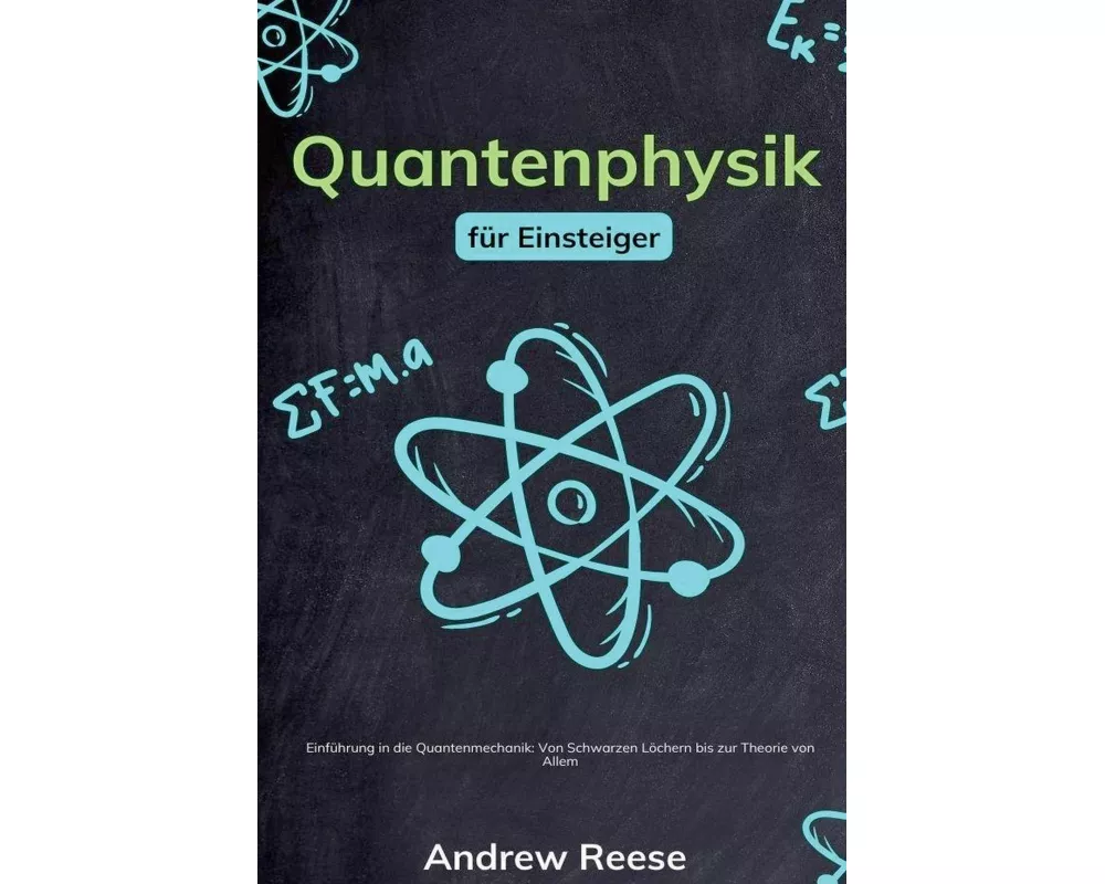 Quantenphysik für Einsteiger