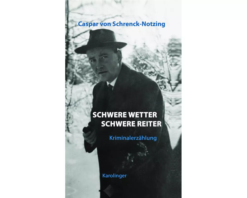 Schwere Wetter, Schwere Reiter