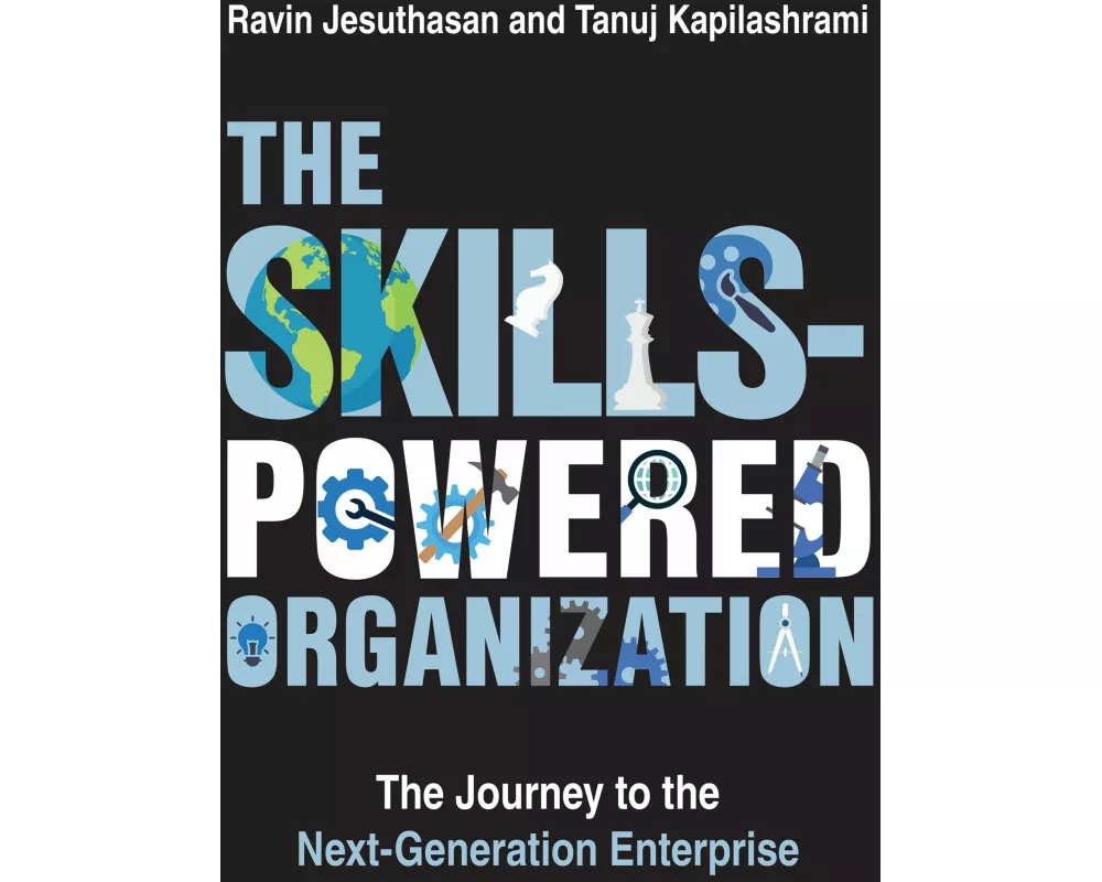 The Skills-Powered Organization