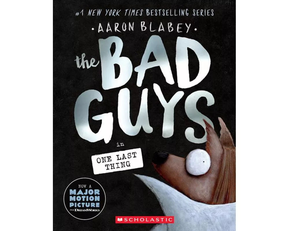 The Bad Guys in One Last Thing (the Bad Guys #20)