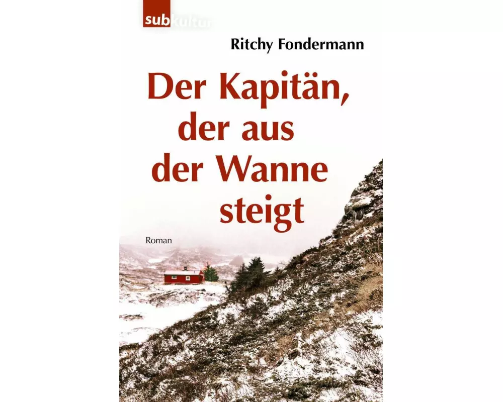Der Kapitän, der aus der Wanne steigt