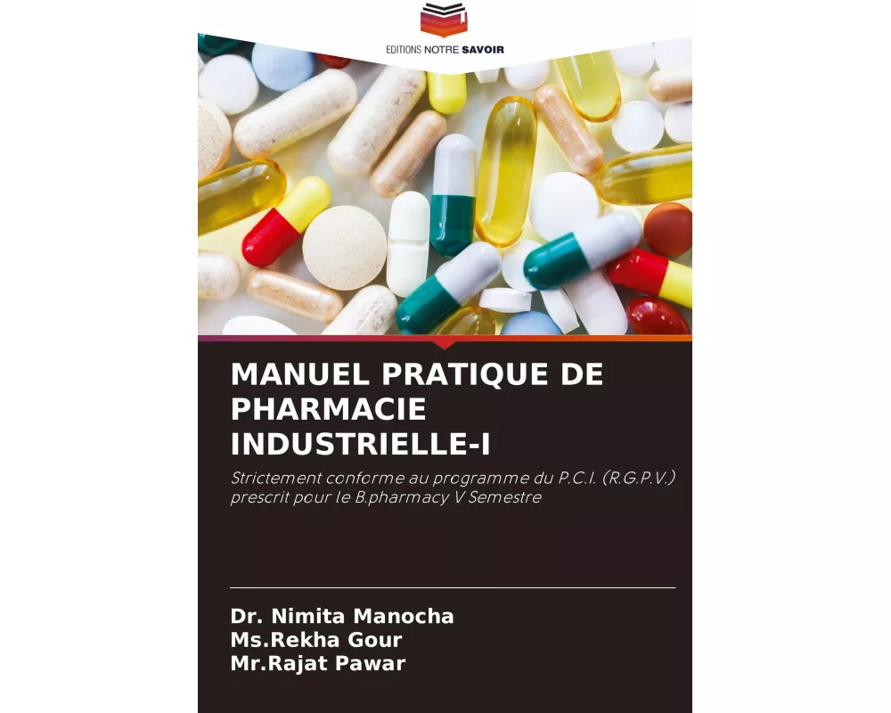 Manuel Pratique De Pharmacie Industrielle-i