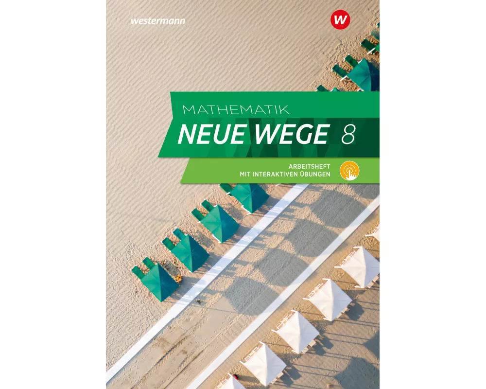 Mathematik Neue Wege SI 8. Arbeitsheft mit Lösungen und Interaktiven Übungen. Für Hamburg