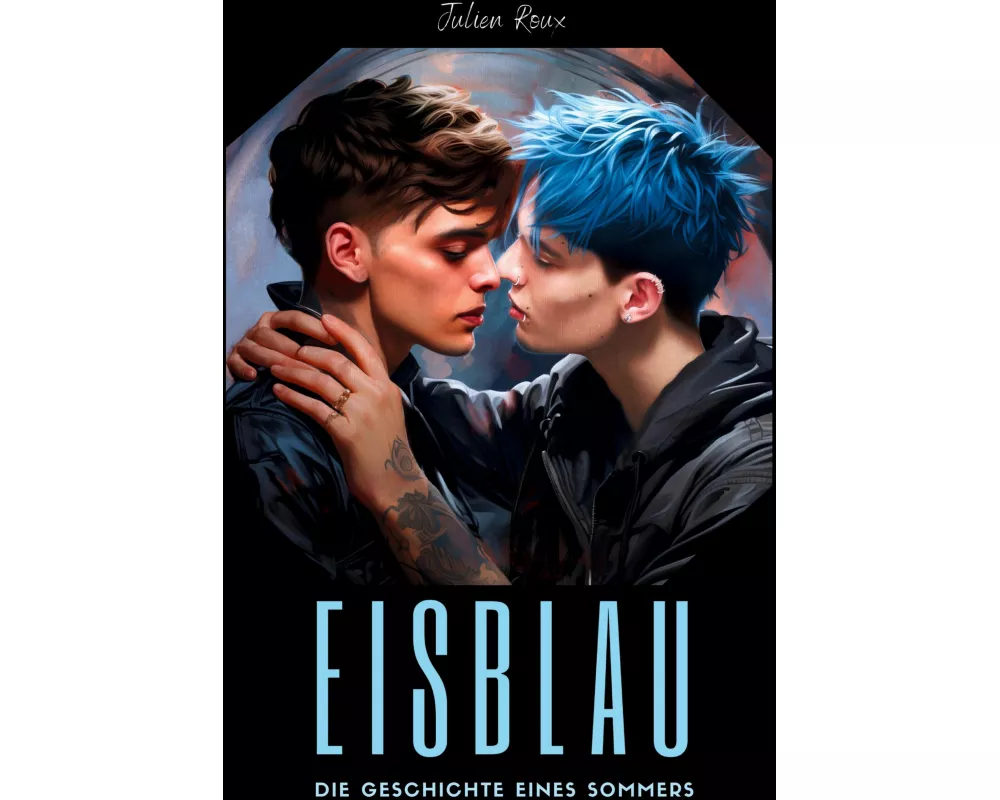 Eisblau - Die Geschichte eines Sommers