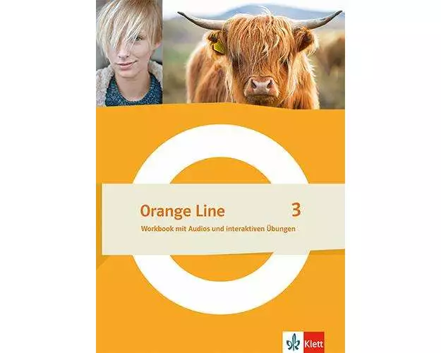 Orange Line 3. Workbook mit Audios und interaktiven Übungen Klasse 7