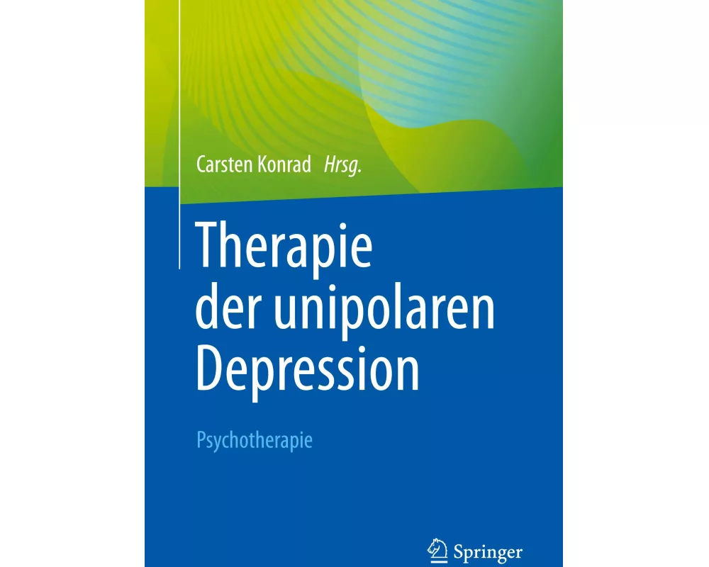 Therapie der unipolaren Depression - Psychotherapie