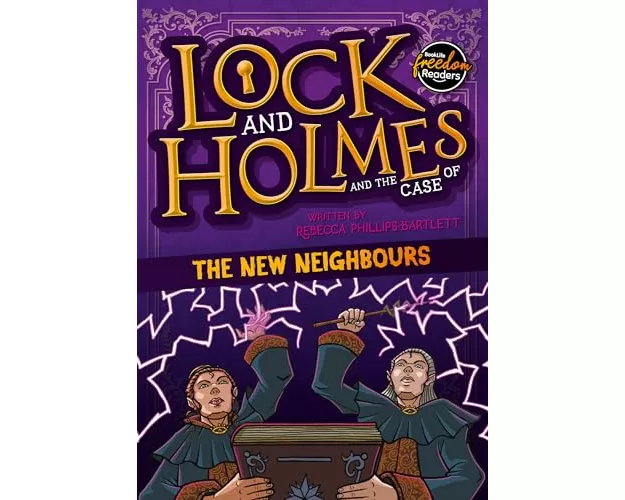 Lock and Holmes: And the Case of the New Neighbours