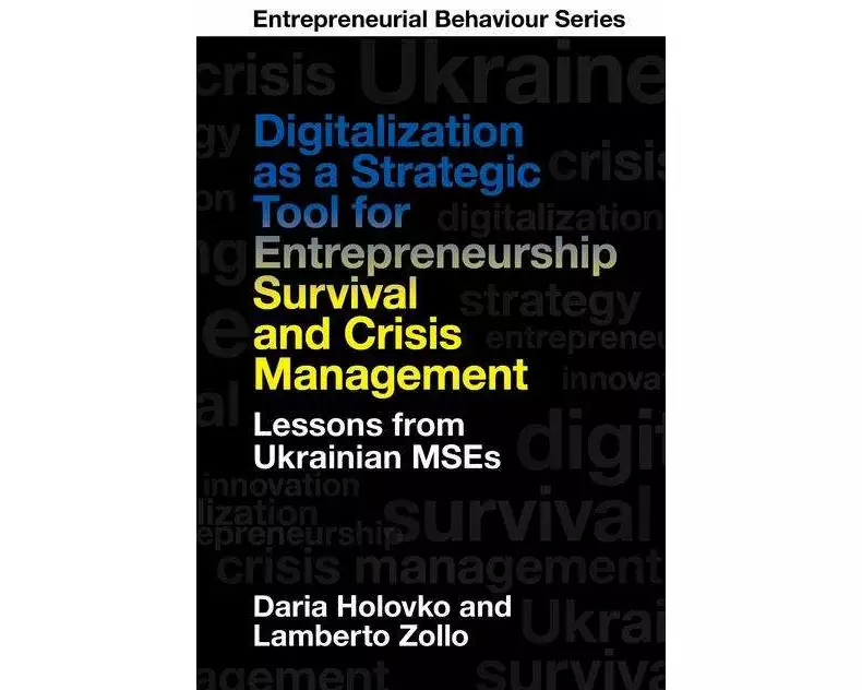 Digitalization as a Strategic Tool for Entrepreneurship Survival and Crisis Management