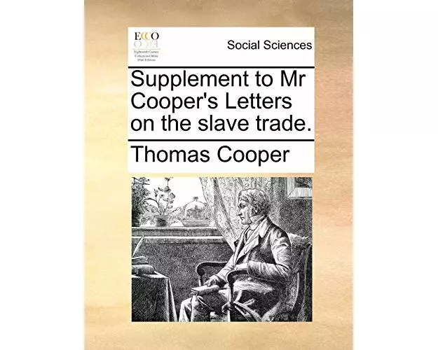 Supplement to MR Cooper's Letters on the Slave Trade.