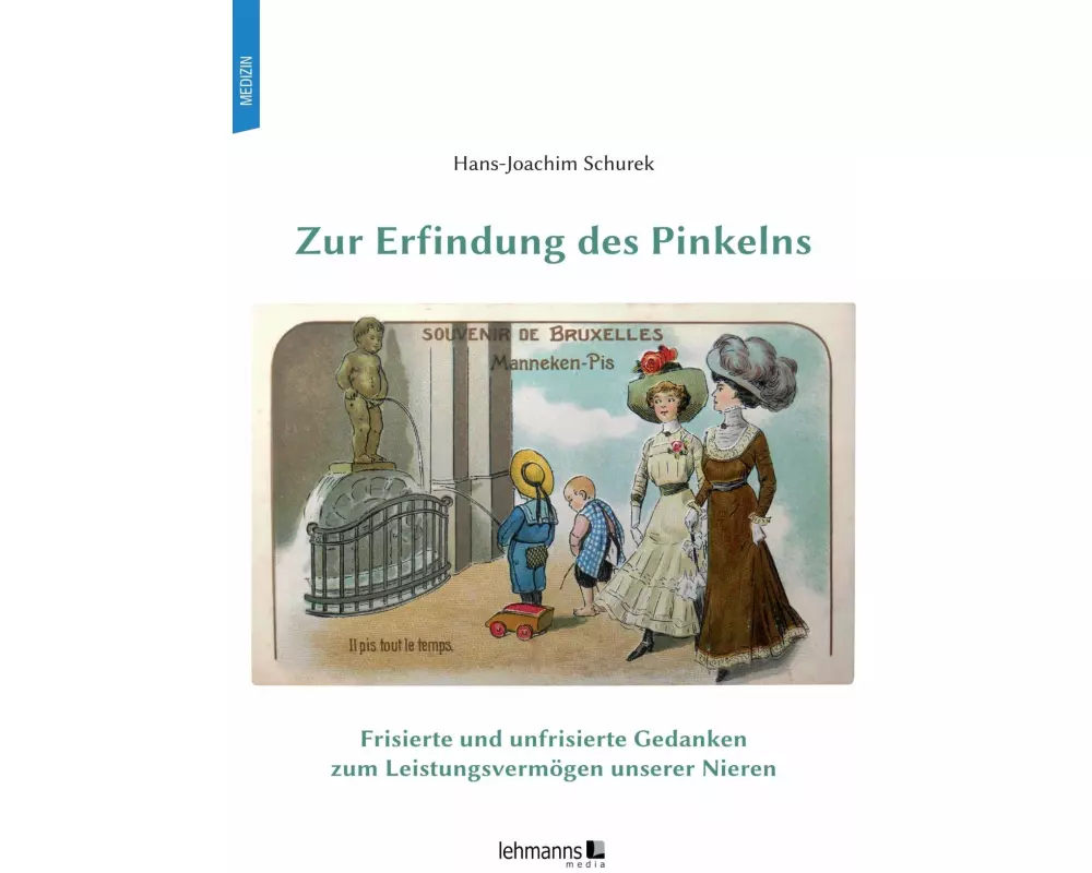 Zur Erfindung des Pinkelns