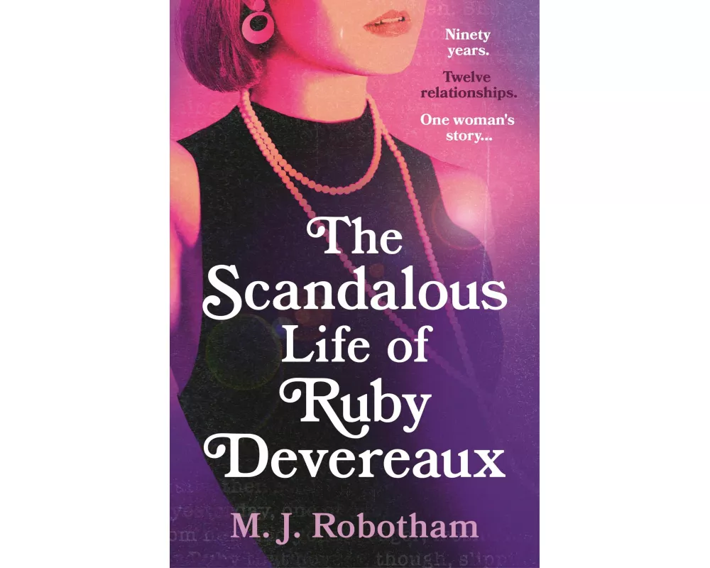 The Scandalous Life of Ruby Devereaux