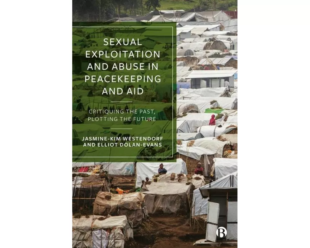 Sexual Exploitation and Abuse in Peacekeeping and Aid