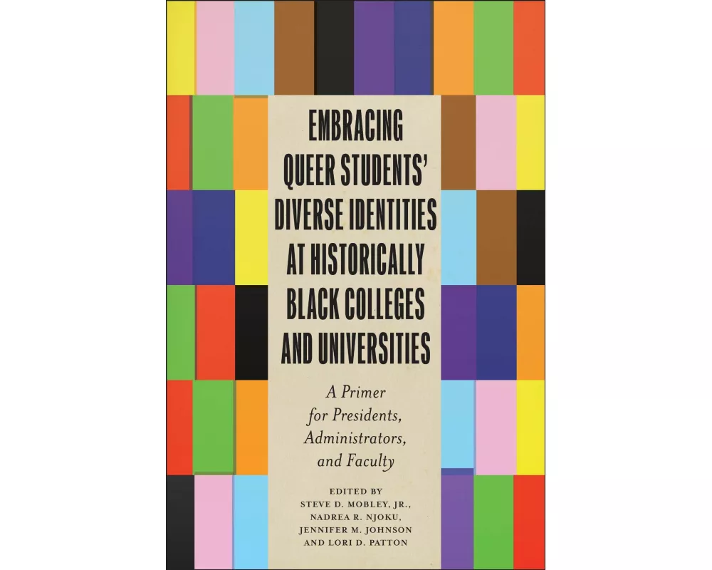 Embracing Queer Students' Diverse Identities at Historically Black Colleges and Universities