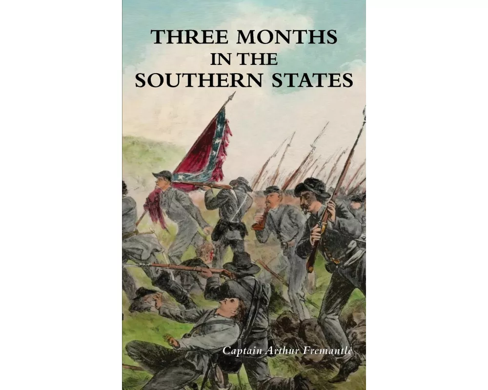 Three Months in the Southern States