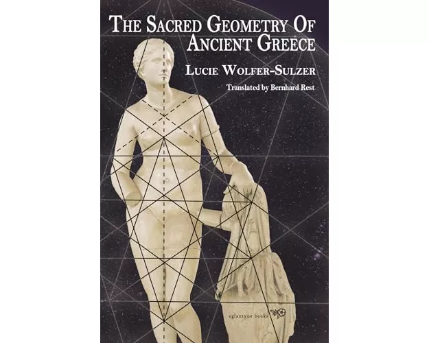 The Sacred Geometry of Ancient Greece