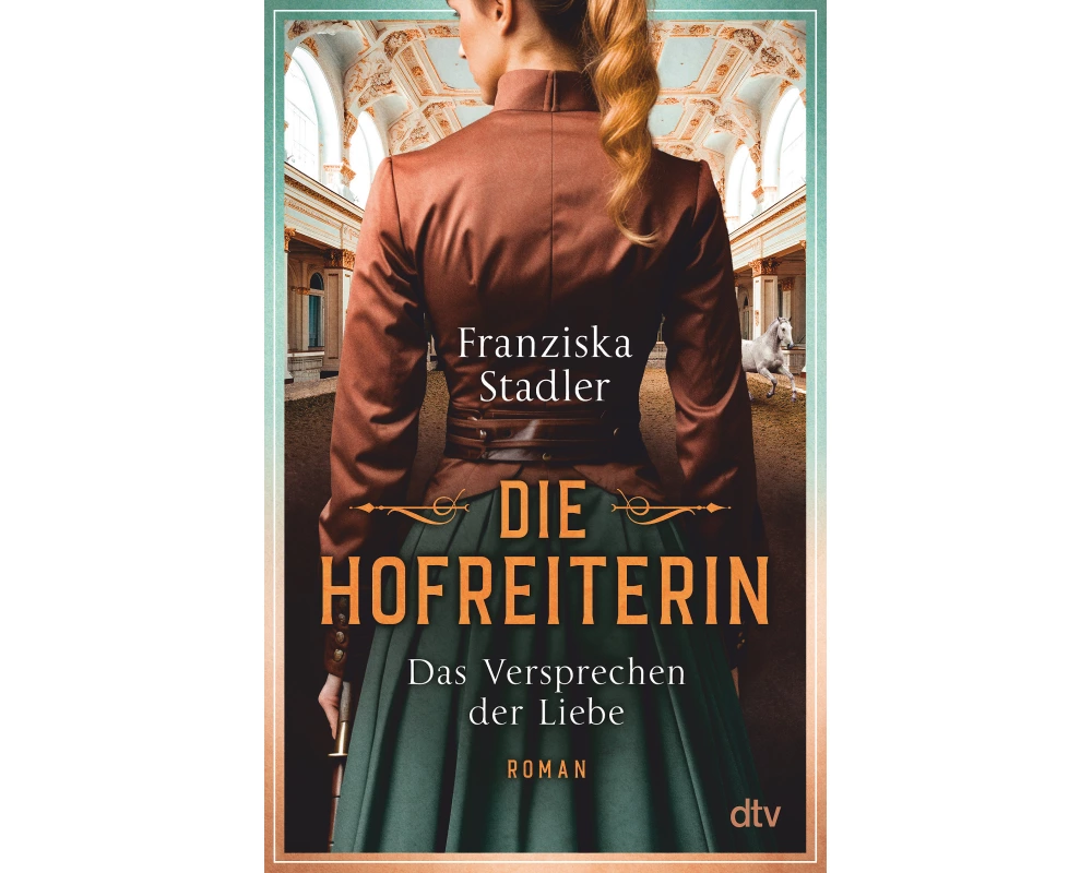 Die Hofreiterin – Das Versprechen der Liebe