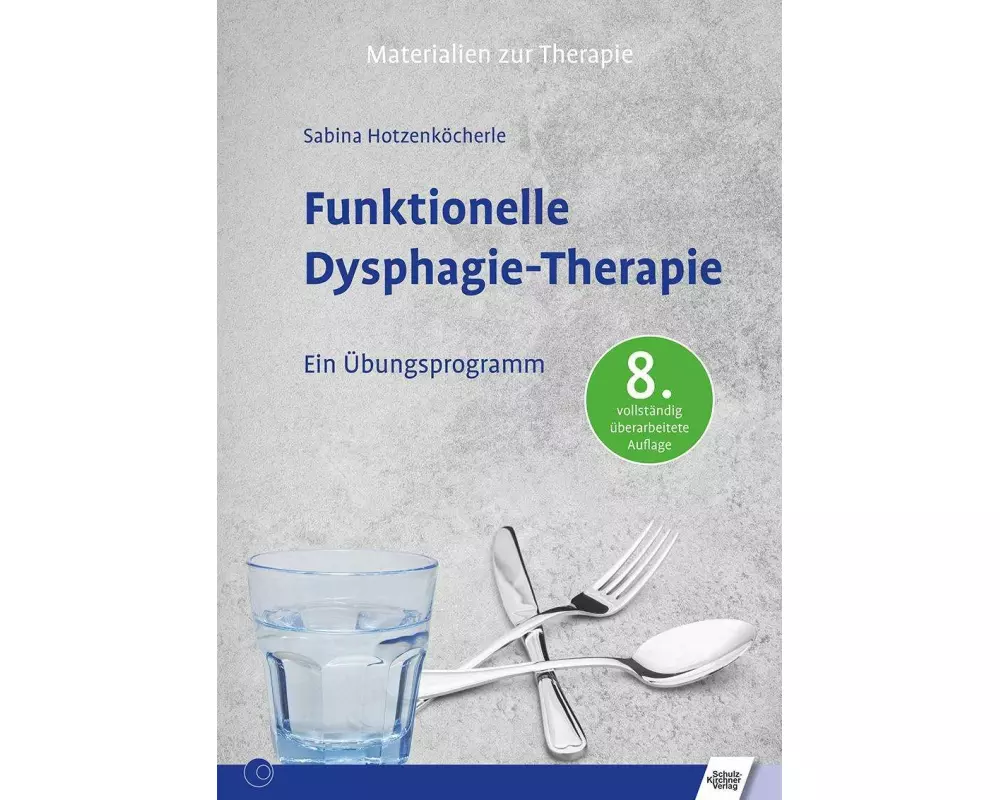 Funktionelle Dysphagie-Therapie