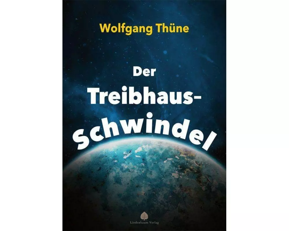 Der Treibhaus-Schwindel