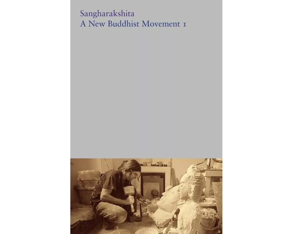 A New Buddhist Movement I