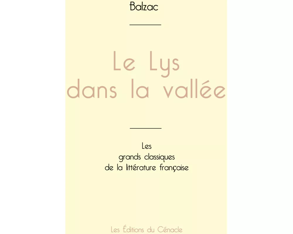 Le Lys dans la vallée de Balzac (édition grand format)