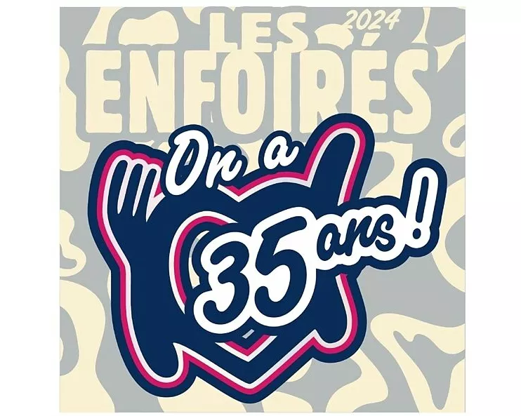 Les Enfoirs 2024, On a 35 ans !