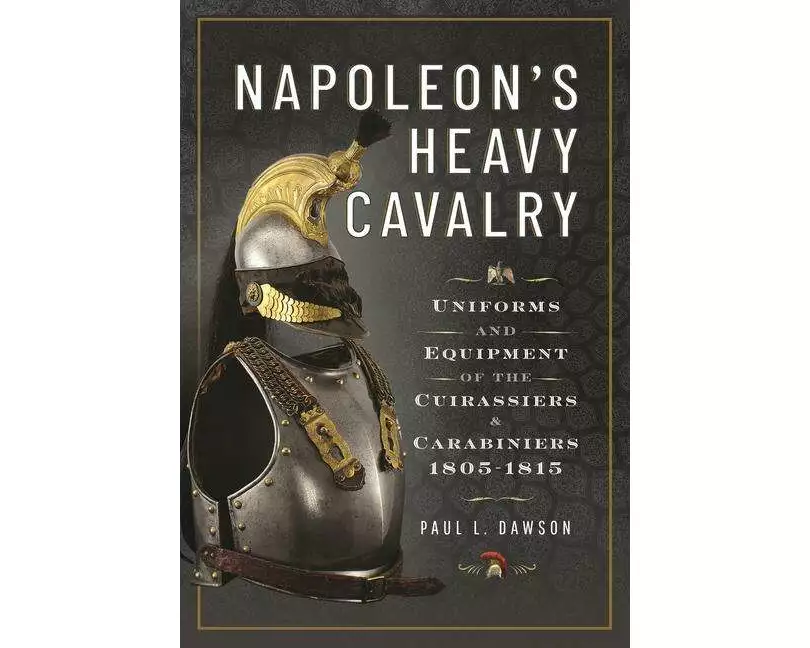 Napoleon’s Heavy Cavalry