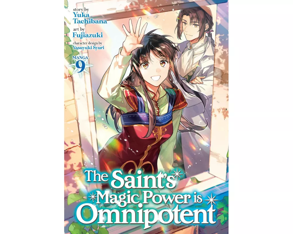 The Saint's Magic Power is Omnipotent (Manga) Vol. 9