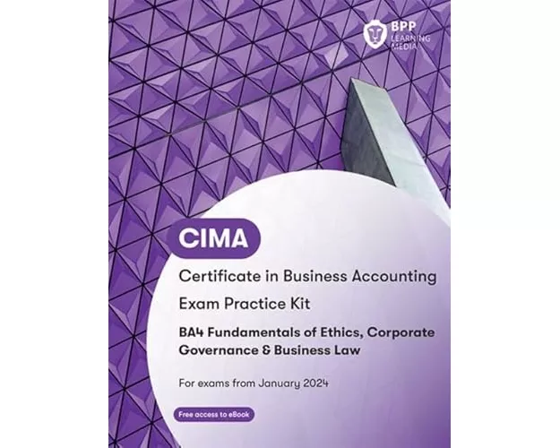 CIMA BA4 Fundamentals of Ethics, Corporate Governance and Business Law