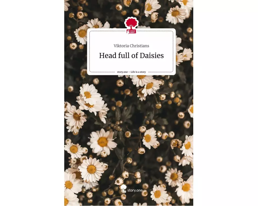 Head full of Daisies. Life is a Story - story.one